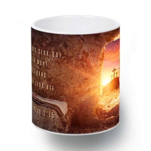 Délivré de la mort Hébreux 2:15 - Tasse