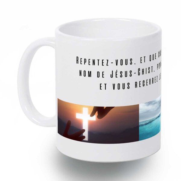 Actes 2:38 - Tasse Repentance Baptême